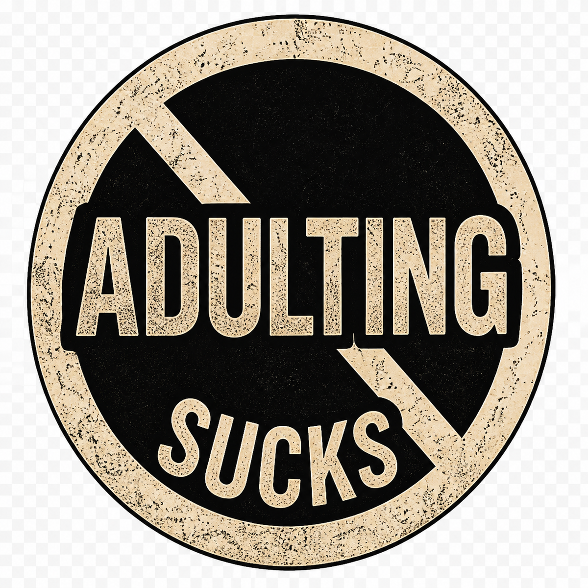 Adulting Sucks!