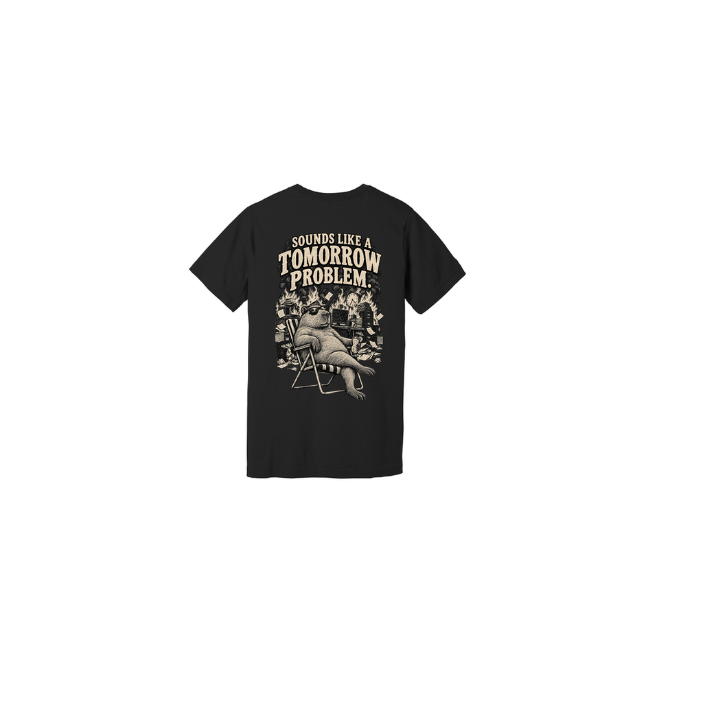 Adulting Sucks — Tomorrow Problem Capybara Tee