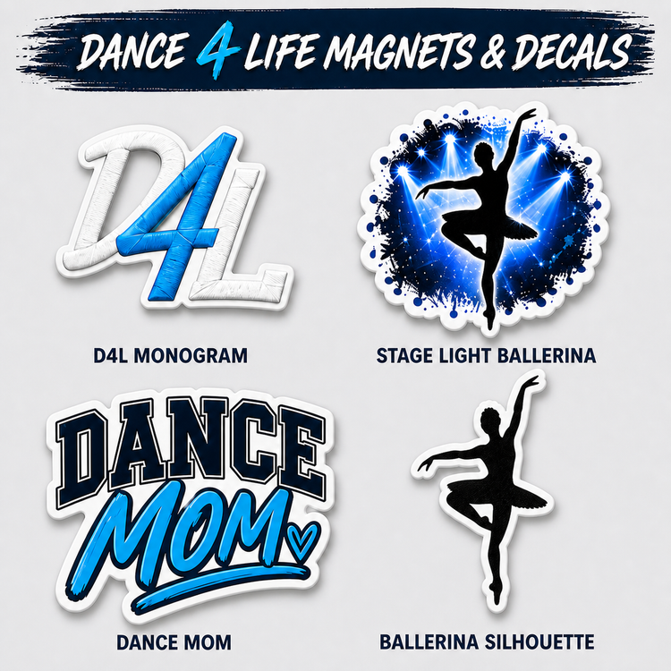 Dance 4 Life Magnet or Waterproof Decal